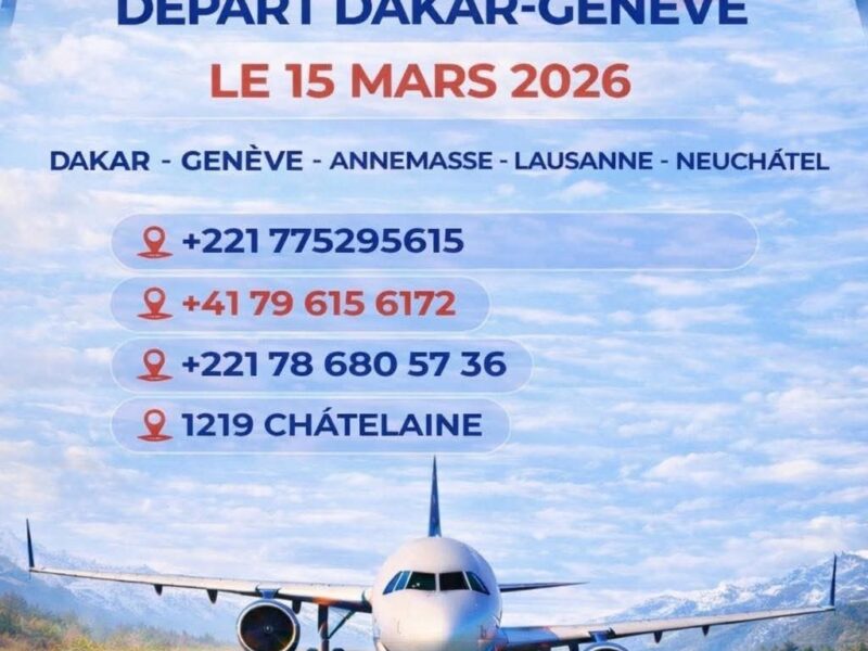 GP SENEGAL-SUISSE(DAKAR-GENEVE-ANNEMASSE-LAUSANE)